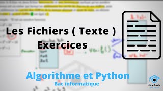 Bac informatique  les fichiers  Texte  Exercices  Algorithme et python [upl. by Inek]