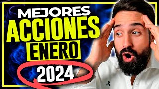 🔥 Las MEJORES ACCIONES para COMPRAR en ENERO de 2024🤑Empresas para INVERTIR dinero en ENERO💥 [upl. by Aerdma]