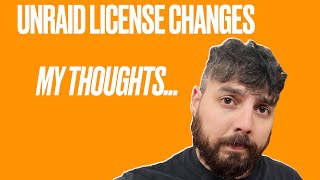 Unraid License Pricing Changes and My Opinions  Thoughts [upl. by Mel665]