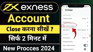 Exness account close kaise kare  How to close exness account  exness account close parmanently [upl. by Airemahs]