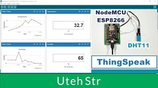 Arduino  NodeMCU ESP8266 sends DHT11 Sensor Data Temperature and Humidity to ThingSpeak [upl. by Lin593]