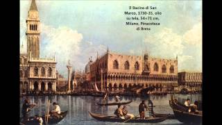 Canaletto opere dal 1720 al 1766 realizzate in Italia  Loreto Arte [upl. by Gnen]