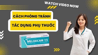 Thuốc Giảm Đau Xương KhớpThuốc Meloxicam 7 5mg [upl. by Rabi]