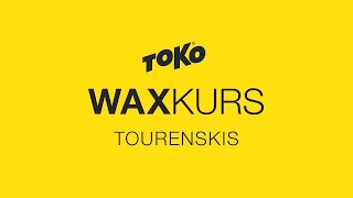 Waxkurs Tourenski [upl. by Kirsch535]