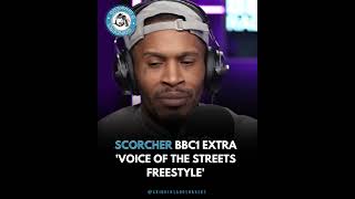 Scorcher Voice of the Streets Freestyle bbc1extra uk grime [upl. by Atinit]