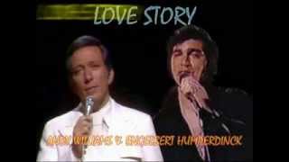 LOVE STORY Andy Williams amp Engelbert Humperdinck [upl. by Baugh547]