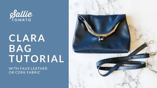 Clara Bag DIY Tutorial [upl. by Penhall808]