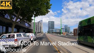 Driving MCG to Marvel Stadium  Melbourne Australia  4K UHD [upl. by Nrublim]