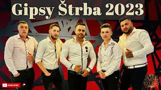 Gipsy Štrba 2023  Cely Album  MamaKúsok ZomňaLvi SrdcePerinbabaMe tut kamav [upl. by Emarie]