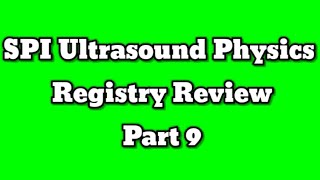 Ultrasound Physics Registry Review [upl. by Dimo]