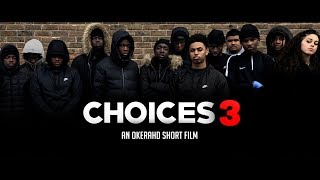 CHOICES 3  Gang Violence Short Film  HD4K [upl. by Doralyn182]