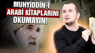 Muhyiddini Arabi kitaplarını okumayın  Kerem Önder [upl. by Cavuoto209]