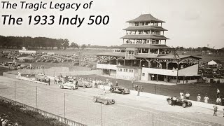 The Tragic Legacy of the 1933 Indy 500 [upl. by Anon]