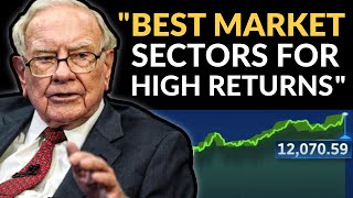 Warren Buffett Best Market Sectors For High Returns [upl. by Witty]