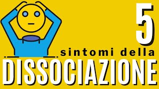 5 sintomi della dissociazione [upl. by Lamprey]