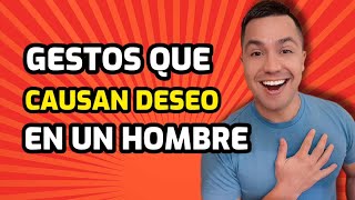 5 GESTOS FEMENINOS QUE CAUSAN DESEO EN UN HOMBRE [upl. by Anerb]