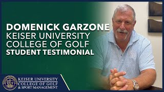 Domenick Garzone Keiser University College Of Golf Student Testimonial [upl. by Nannahs]