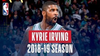 Kyrie Irvings Best Plays From the 201819 NBA Regular Season [upl. by Luigino]