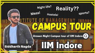 IIM Indore After Dark❤️  Siddharth Nagda  mba aspirants ipmat aspirants campus tour of IIM Indore [upl. by Alaham]