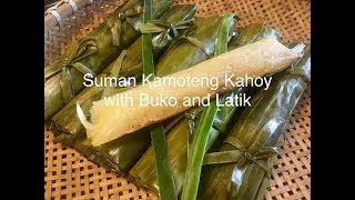 Suman Kamoteng Kahoy with Buko and Latik [upl. by Utimer]