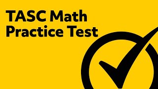 TASC Math Lessons  TASC Math Practice Test [upl. by Limemann]