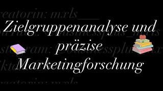 Zielgruppenanalyse und präzise Marketingforschung [upl. by Alywt331]