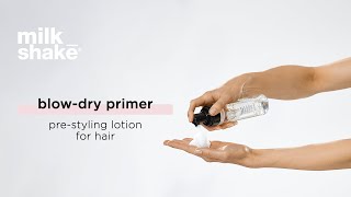 How to Use milkshake® lifestyling blowdry primer [upl. by Kcid]