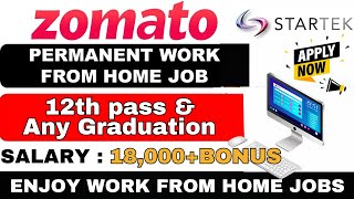 Zomato Work From Home Jobs  1000 Vacancies Online Work At Home Earn Online 2024 Latest jobs 2024 [upl. by Autrey]