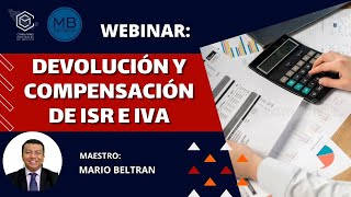 DEVOLUCIÓN Y COMPENSACIÓN DE ISR E IVA [upl. by Adim]