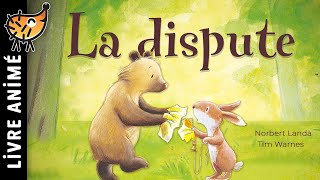 La Dispute 💥 Histoires amp Comptines pour Enfants  Contes de Fées  Histoire pour Dormir Livre Enfant [upl. by Idyh890]