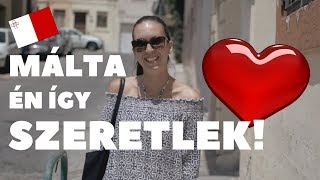 MÁLTA én így SZERETLEK  Máltai Furcsaságok 2 rész  🇲🇹 Málta [upl. by Noicnecsa]