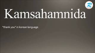 How to pronounce Kamsahamnida [upl. by Nos]