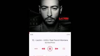 Lacrim AWA feat French Montana [upl. by Anaoy]