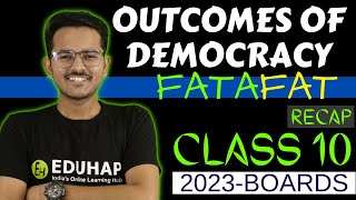 Outcomes Of Democracy Class 10  Fatafat Recap  SST FAST REVISION [upl. by Blus]