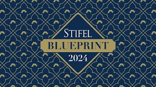 Stifel  Blueprint 2024 [upl. by Nnahgiel]