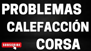 Calefacción NO tira aire calienteCalefacción no funcionaCalefacción corsaResistencia Calefacción [upl. by Chaille]