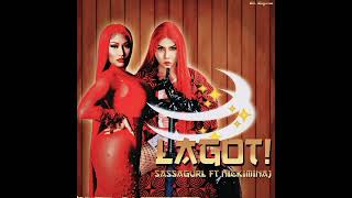 Sassa Gurl  Lagot ft Nicki Minaj Audio [upl. by Cosme]