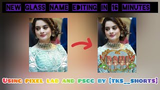 New Glass Font Name Editing Using PSCC and Pixel Lab By TKSshorts picsartphotoeditingfontedit [upl. by Aihsatsan]