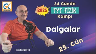 2025 TYT Fizik Kampı I Dalgalar [upl. by Adilen]