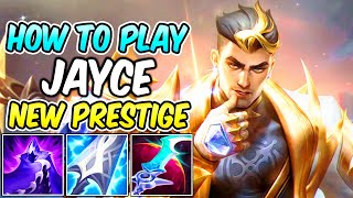 HOW TO PLAY JAYCE TOP GUIDE  Best Build amp Runes  PRESTIGE JAYCE GAMEPLAY  League of Legends [upl. by Suirauqed]