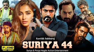 Suriya 44 2024 Full Movie In Hindi Dubbed  Suriya  Karthik Subbaraj  Pooja Hegde  Review amp Facts [upl. by Ennovihc]