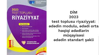 DİM 2023 test toplusu riyaziyyat ədədin modulu müqayisəsi standart şəkli ədədi orta [upl. by Hessney]