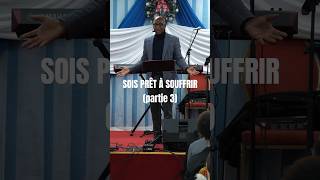 SOIS PRÊT A SOUFFRIR partie 3 evangelisation bible christ christian motivation motivational [upl. by Edmondo]