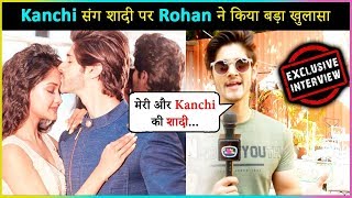 Rohan Mehra REACTION On Marriage With Kanchi Singh  EXCLUSIVE INTERVIEW [upl. by Smitty691]