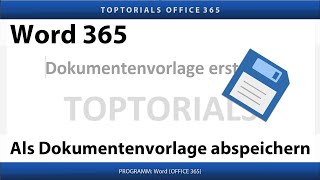 Als Dokumentenvorlage abspeichern ganz einfach  Word 365 Tutorial [upl. by Jennette]