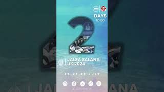 Jalsa Salana UK 2024 2 Days to Go [upl. by Rita]