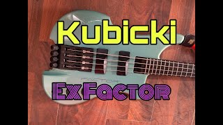 KUBICKI EX FACTOR BASS 90´S [upl. by Guibert]