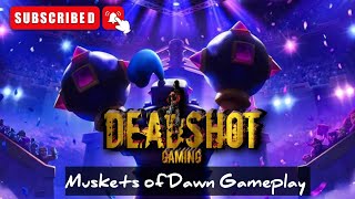 Muskets of Dawn Gameplay [upl. by Froh]