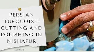 The Art of Cutting Persian Turquoise [upl. by Hawkie]