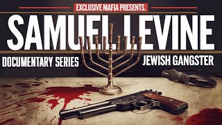 Inside the Jewish Mafia  Samuel quotRedquot Levine Murder Inc [upl. by Avon]